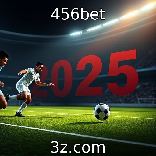 456bet Descubra as melhores estratégias para apostas esportivas em 2025